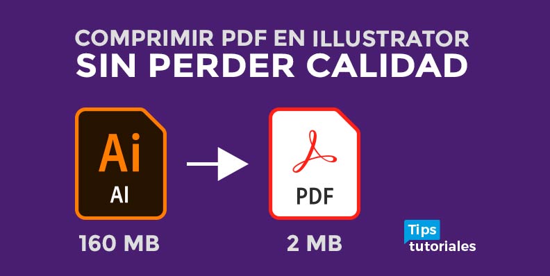 Comprimir PDF en Illustrator SIN PERDER CALIDAD