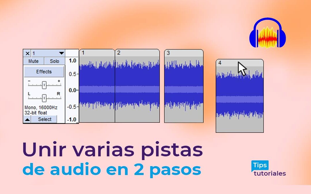 Audacity Unir pistas de audio Mezclar audios