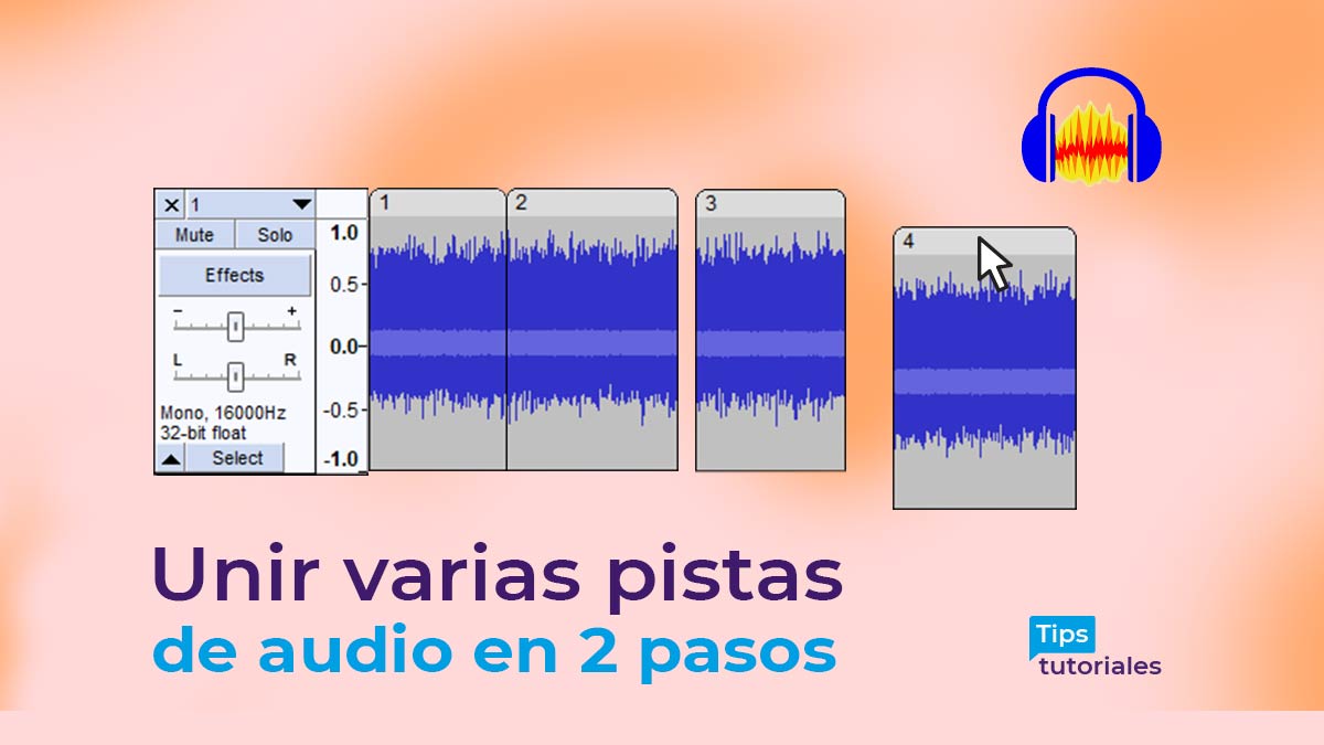 Audacity Unir pistas de audio Mezclar audios