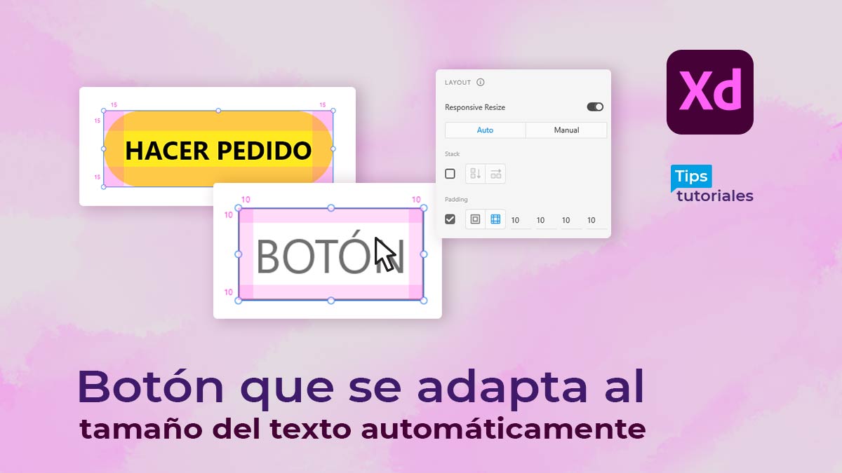 agregar padding, tutorial, guía, paso a paso, botón, responsive, adobe xd, agregar padding a un botón en adobe xd,