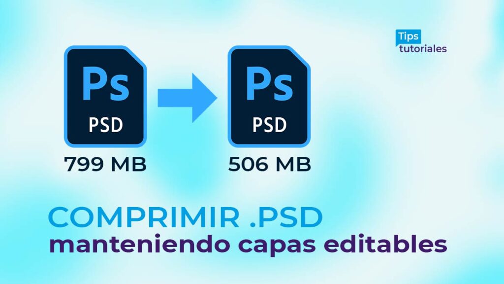 ¿Cómo hacer que un archivo de PHOTOSHOP PESE MENOS?